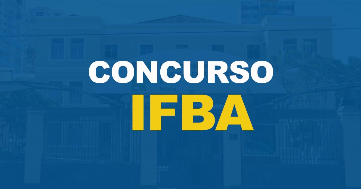 Processo seletivo IFBA: Edital publicado.