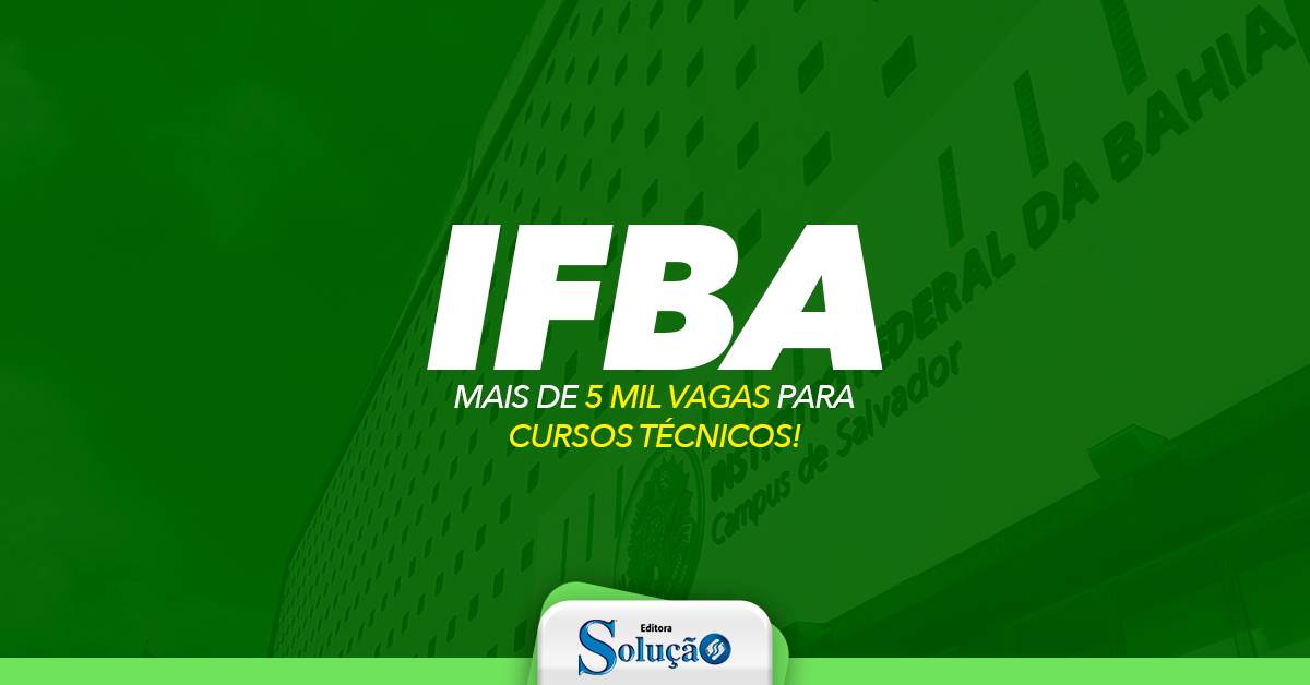 Ifba oferece mais de 5 mil vagas em processo seletivo para cursos