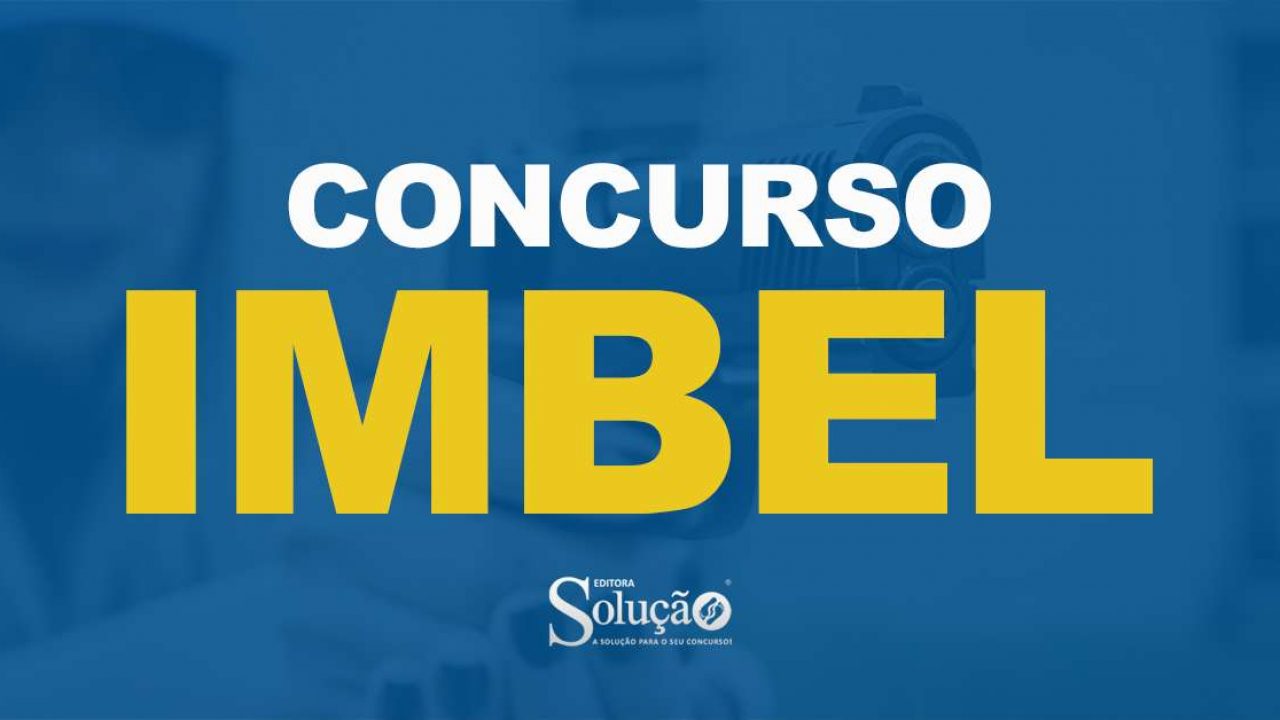 Concurso Imbel Provas Sao Adiadas Editora Solucao