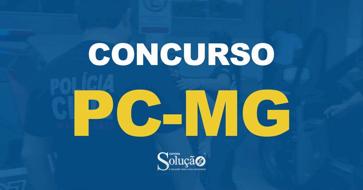 CONCURSO PC MG - ESCRIVÃO: PROVAS OBJETIVAS À VISTA!