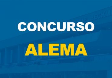 Concurso Alema prorroga suas inscrições até o dia 18 de fevereiro