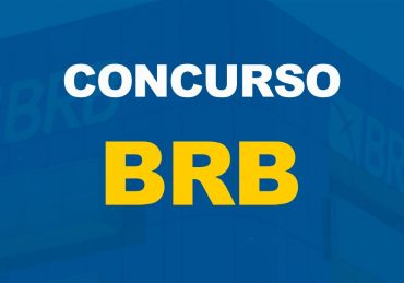 Concurso BRB zera o cadastro de reserva de 2021 e pretende zerar o de 2019