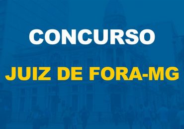 Concurso Prefeitura de Juiz de Fora-MG conta com mais de 10 mil inscrições