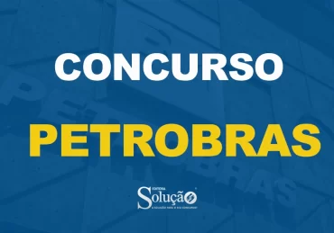 Logo Petrobras em destaque na fachada cinza do prédio com texto sobre a imagem Concurso Petrobras