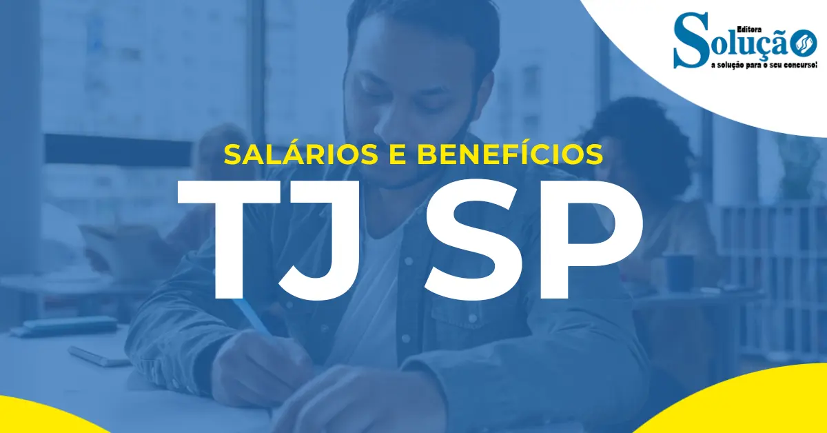 Quanto ganha um Escrevente do TJ SP?