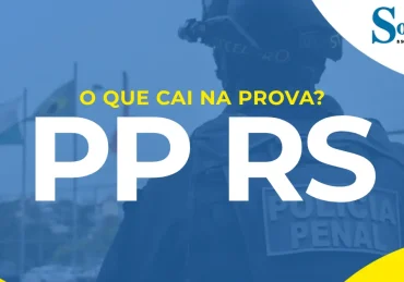 Concurso Polícia Penal RS