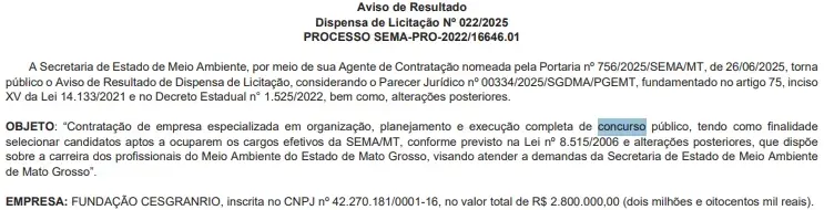 Foi contratada a banca do concurso SEMA MT