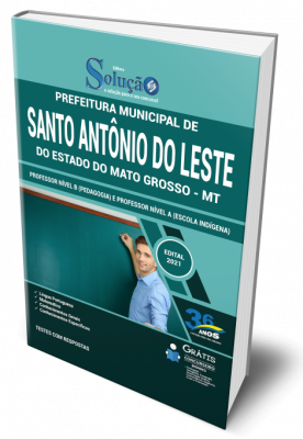 Apostila Prefeitura de Santo Antônio do Leste - MT - Professor - Nível B (Pedagogia) e Professor Nível A (Escola Indígena) - Imagem 1
