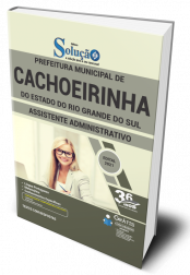 Capa Apostila Prefeitura de Cachoeirinha - RS - Assistente Administrativo