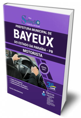 Apostila Prefeitura de Bayeux - PB - Motorista.Prepare-se para o Concurso da Prefeitura de Bayeux... Apostila Prefeitura de Bayeux - PB - Motorista