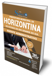 Capa Apostila Prefeitura de Horizontina - RS - Agente Administrativo