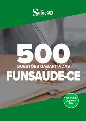 Caderno de Questões FUNSAUDE-CE - 500 Questões Gabaritadas - Imagem 2