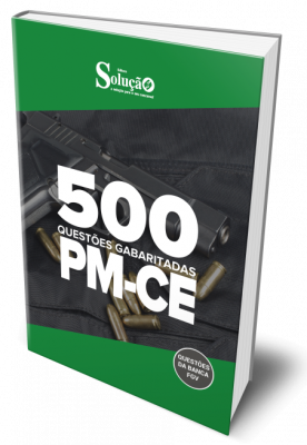 Caderno de Questões PM-CE - 500 Questões Gabaritadas.
Prepare-se com um material completo em l... Caderno de Questões PM-CE - 500 Questões Gabaritadas