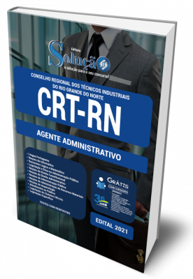 Apostila CRT-RN - Agente Administrativo.Prepare-se para o Concurso da CRT-RN - Conselho Regional ... Apostila CRT-RN - Agente Administrativo