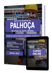 Capa Apostila Prefeitura de Palhoça - SC - Comum aos Cargos de Ensino Fundamental Incompleto