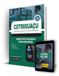 Capa Apostila Prefeitura de Cotriguaçu - MT - Agente de Vigilância (Vigia Noturno)
