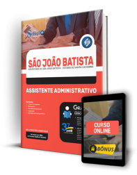 Capa Apostila Prefeitura de São João Batista - SC - Assistente Administrativo