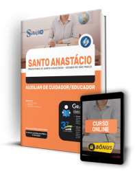 Capa Apostila Prefeitura de Santo Anastácio - SP - Auxiliar de Cuidador/Educador