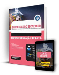 Apostila Prefeitura de Santa Cruz do Escalvado - MG - Monitor Educação Infantil 