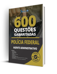 Capa Caderno de Questões PF - Agente Administrativo - 600 Questões Gabaritadas
