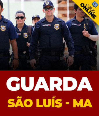 Curso Guarda de São Luís - MA - Imagem 1