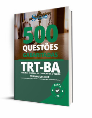 Caderno de Questões TRT-BA (Ensino Superior) - 500 Questões Gabaritadas - Imagem 1