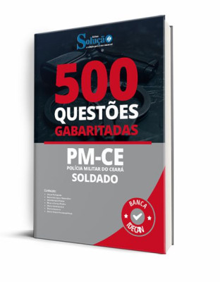 Caderno de Questões PM-CE - Soldado - 500 Questões Gabaritadas.
Prepare-se com um material com... Caderno de Questões PM-CE - Soldado - 500 Questões Gabaritadas