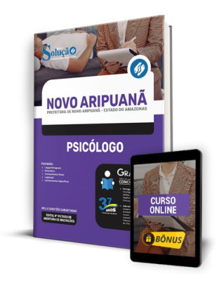 Apostila Prefeitura de Novo Aripuanã - AM - Psicólogo.Prepare-se para o Concurso da Prefeitura de... Apostila Prefeitura de Novo Aripuanã - AM - Psicólogo