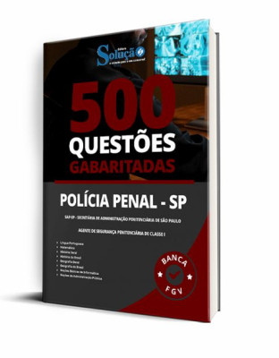 Caderno de Questões SAP-SP - Agente de Segurança Penitenciária de Classe I - 500 Questões Gabaritadas - Imagem 1