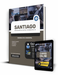 Capa Apostila Prefeitura de Santiago - RS - Guarda Civil Municipal