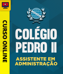 Capa Curso Colégio Pedro II - Assistente em Administração