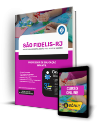 Capa Apostila Prefeitura de São Fidelis - RJ 2024 - Professor de Educação Infantil