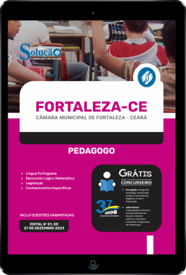 Apostila Câmara de Fortaleza - CE em PDF - Pedagogo 2024 - Imagem 1