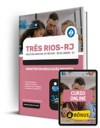 Capa Apostila Prefeitura de Três Rios - RJ  Monitor em Educação Infantil