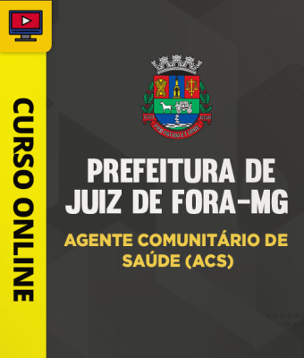 Curso Prefeitura de Juiz de Fora-MG - Agente Comunitário de Saúde (ACS) - Imagem 1