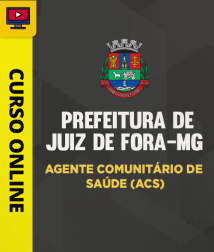 Capa Curso Prefeitura de Juiz de Fora-MG - Agente Comunitário de Saúde (ACS)