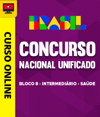 Concurso Nacional Unificado (CNU) 2025 - Bloco 8 - Intermediário - Saúde - Imagem 1