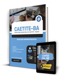 Capa Apostila Prefeitura de Caetité - BA  - Auxiliar Administrativo