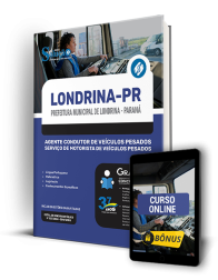 Capa Apostila Prefeitura de Londrina - PR  - Agente Condutor de Veículos Pesados - Serviço de Motorista de Veículos Pesados