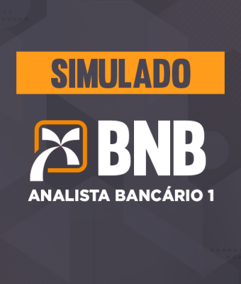 Simulado - BNB - Analista Bancário I Simulado - BNB - Analista Bancário I