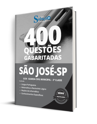 Caderno de Questões Prefeitura de São José do Rio Preto - SP - GCM - Guarda Civil Municipal - 3ª ... Caderno de Questões Prefeitura de São José do Rio Preto - SP - GCM - Guarda Civil Municipal - 3ª Classe - 400 Questões Gabaritadas