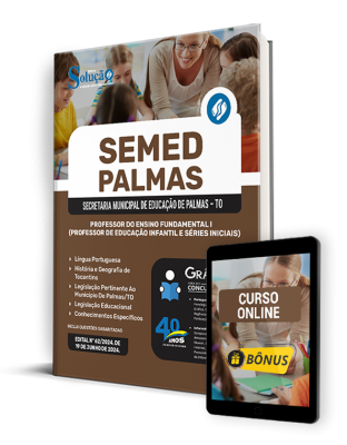 Apostila SEMED Palmas - TO  - Professor do Ensino Fundamental I (Professor de Educação Infantil e Séries Iniciais) - Imagem 1