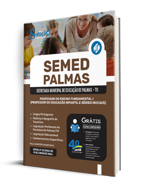 Apostila SEMED Palmas - TO  - Professor do Ensino Fundamental I (Professor de Educação Infantil e Séries Iniciais) - Imagem 2