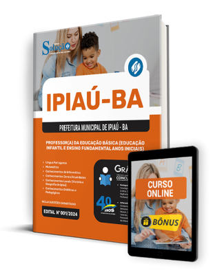 Apostila Prefeitura de Ipiaú - BA  - Professor(a) da Educação Básica (Educação Infantil e Ensino Fundamental Anos Iniciais) - Imagem 1