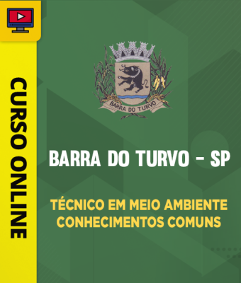 Curso Prefeitura de Barra do Turvo - SP - Técnico em Meio Ambiente - Conhecimentos Comuns - Imagem 1