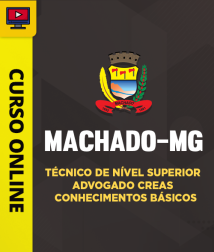 Capa Curso Prefeitura de Machado-MG - Técnico de Nível Superior - Advogado CREAS - Conhecimentos Básicos