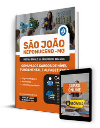 Capa Apostila Prefeitura de São João Nepomuceno - MG  - Comum aos Cargos de Nível Fundamental e Alfabetizado