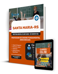 Capa Apostila Prefeitura de Santa Maria - RS  - Professor de Ensino Fundamental Anos Iniciais