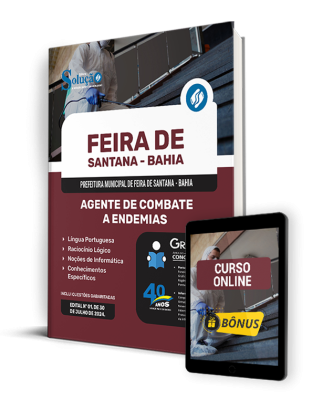 Apostila Prefeitura de Feira de Santana - BA 2024 - Agente de Combate a Endemias.Prepare-se para ... Apostila Prefeitura de Feira de Santana - BA 2024 - Agente de Combate a Endemias
