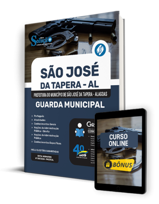 Apostila Prefeitura de São José da Tapera - AL 2024 - Guarda Municipal.Prepare-se para o Concurso... Apostila Prefeitura de São José da Tapera - AL 2024 - Guarda Municipal